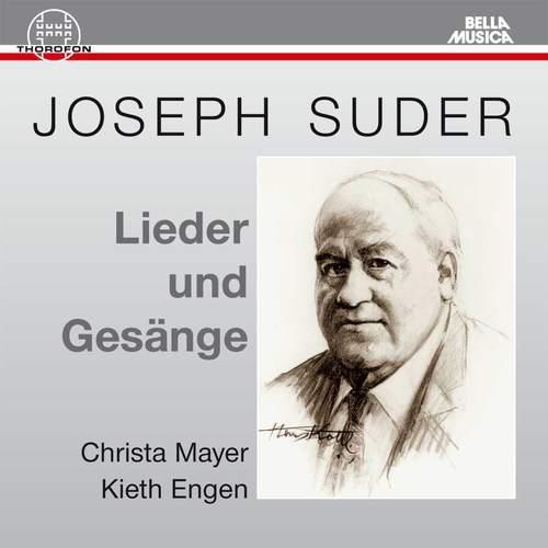 Joseph Suder: Lieder und Gesänge