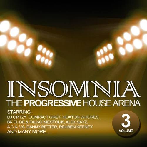 Insomnia - The Progressive House Arena Vol. 3