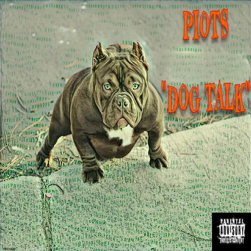 Dog Talk (Explicit)