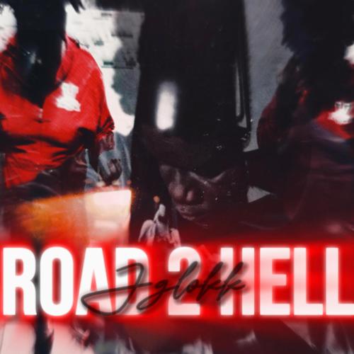 Road 2 H3LL (Explicit)