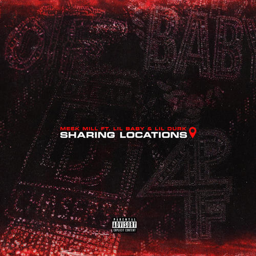 Sharing Locations (feat. Lil Baby & Lil Durk) [Explicit]