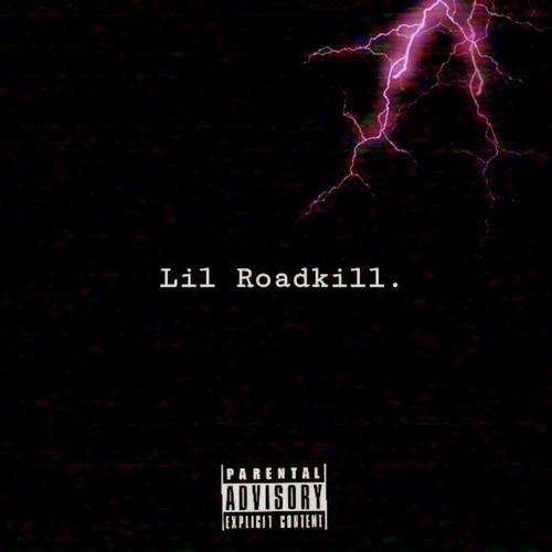 Lil Roadkill (Explicit)
