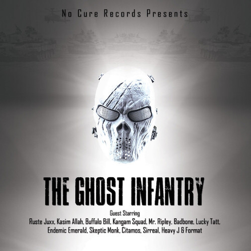 No Cure Records Presents The Ghost Infantry (Explicit)