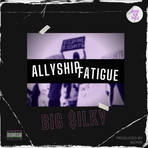 Allyship Fatigue (Explicit)