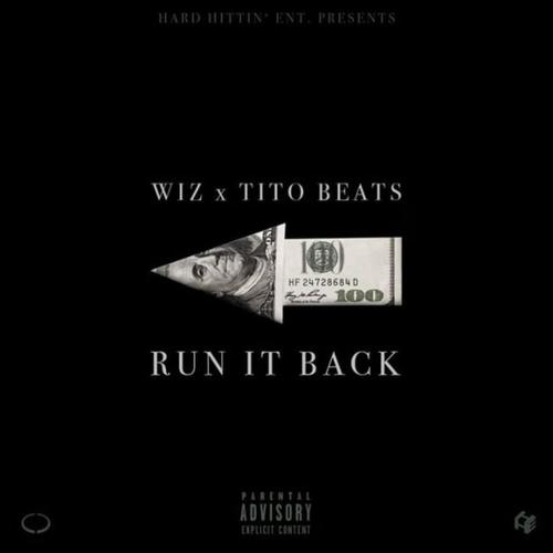 Run It Back (feat. Tito Beats) [Explicit]