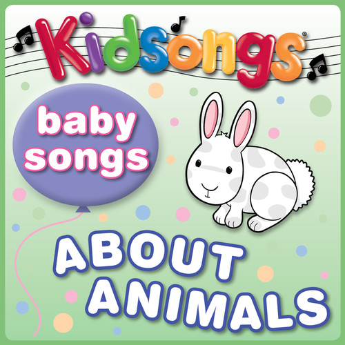 Baby Songs About Animals