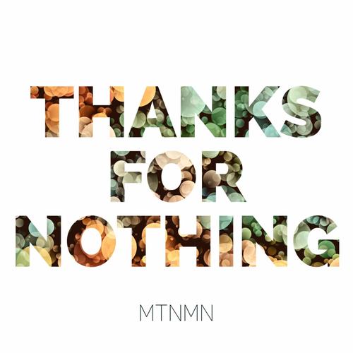 THANKS FOR NOTHING (Explicit)