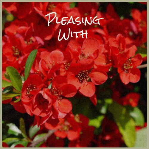 Pleasing With
