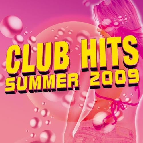 Club Hits Summer 2009