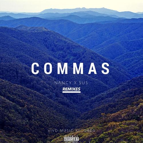 Commas (Remix) [Explicit]