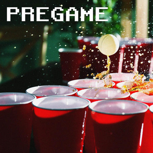 Pregame (Explicit)