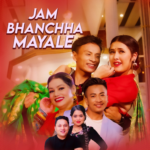 Jam Bhanchha Mayale