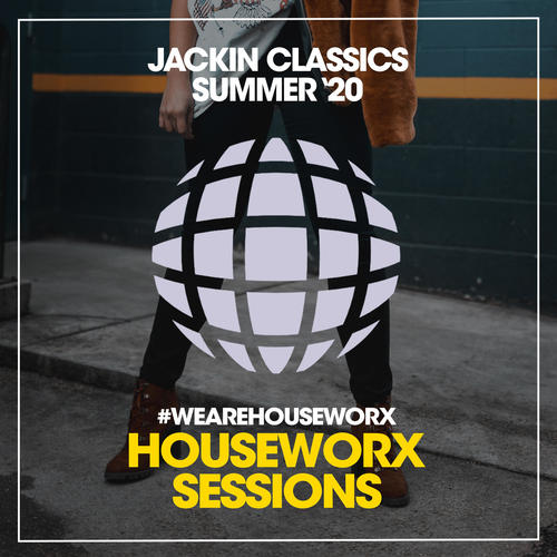 Jackin Classics (Summer '20)