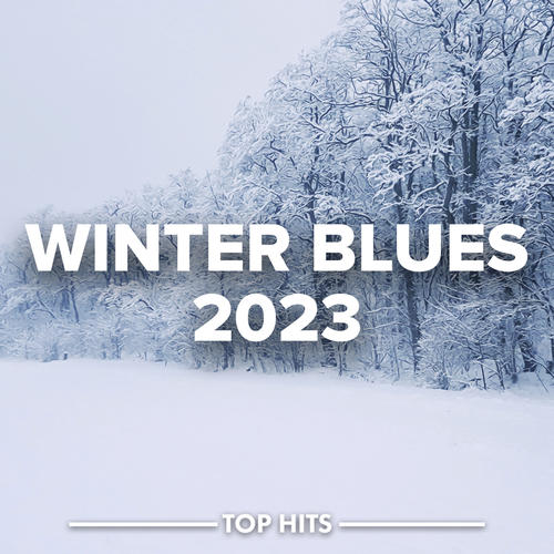 Winter Blues 2023 (Explicit)