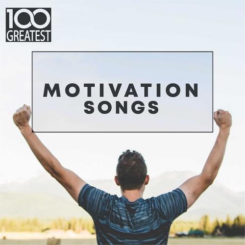 100 Greatest Motivation Songs (Explicit)