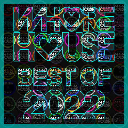 Whore House The Best Of 2022 (Explicit)