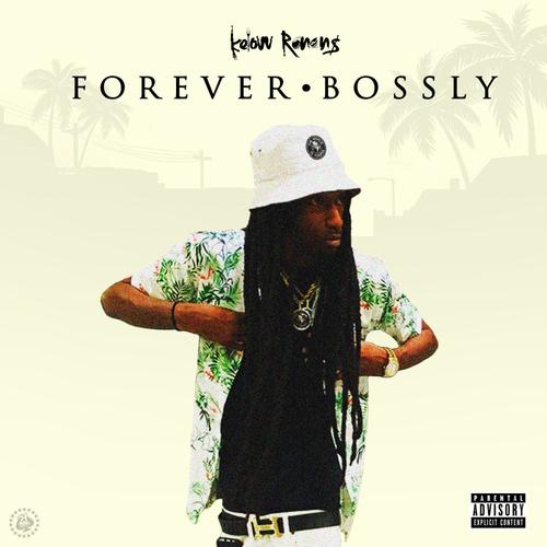 Forever Bossly (Explicit)