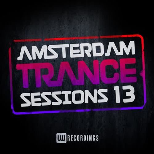 Amsterdam Trance Sessions, Vol. 13