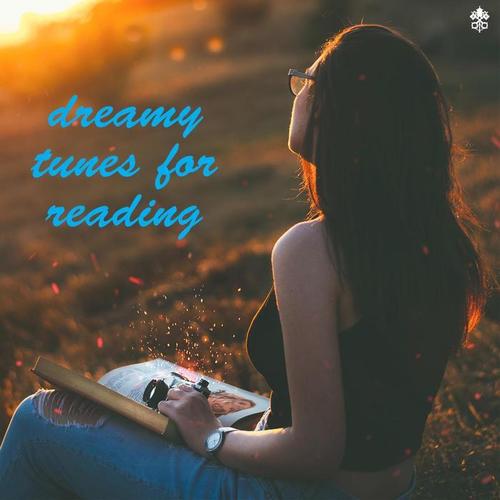 Dreamy Tunes For Reading