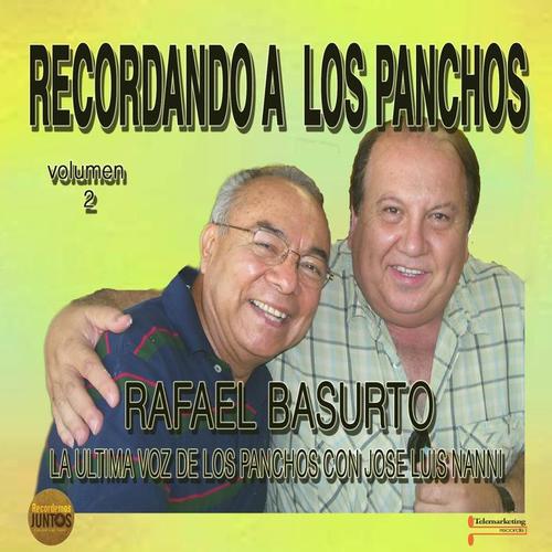 Rafael Basurto - La Ultima Voz de Los Panchos, Vol. 2