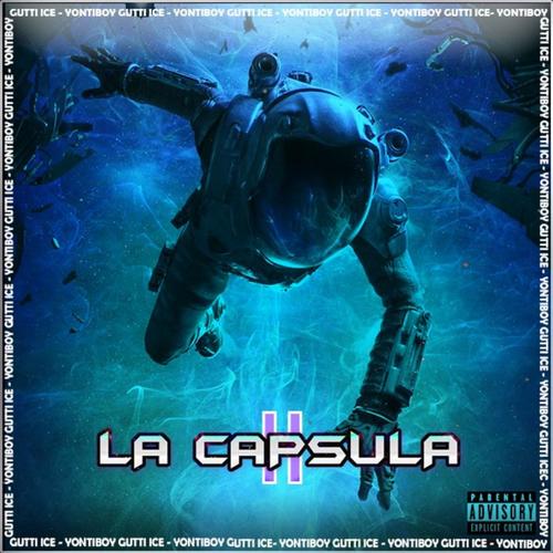 LA CAPSULA II (Explicit)