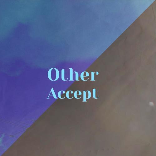 Other Accept