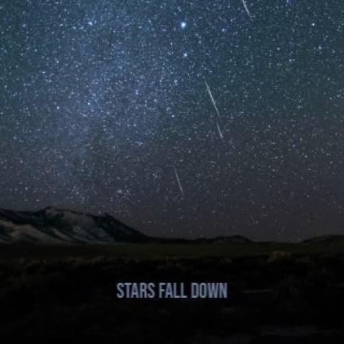 Stars Fall Down