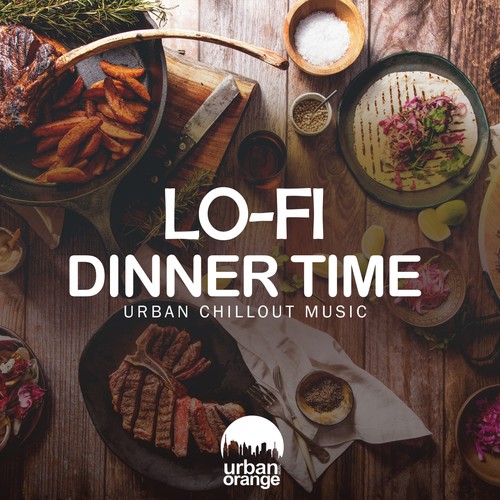 Lo-Fi Dinner Time: Urban Chillout Music