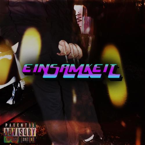 Einsamkeit (Explicit)