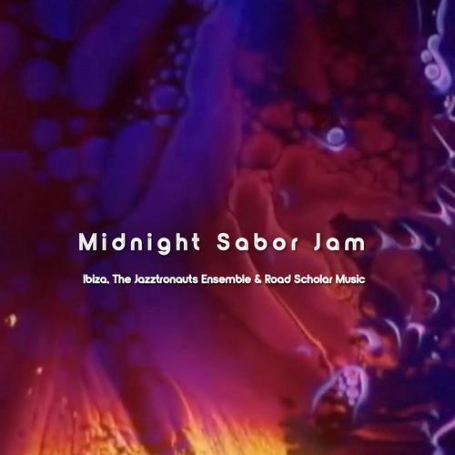 Midnight Sabor Jam (feat. The Jazztronauts Ensemble & Road Scholar Music)