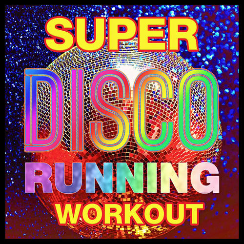 Super Disco Running Workout