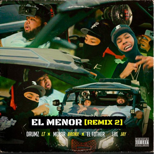 El Menor (Remix 2) [Explicit]