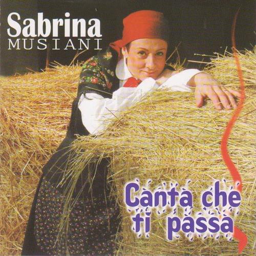 Sabrina musiani - canta che ti passa