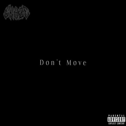 Don't Move (feat. Yusha & Kassius) (Explicit)