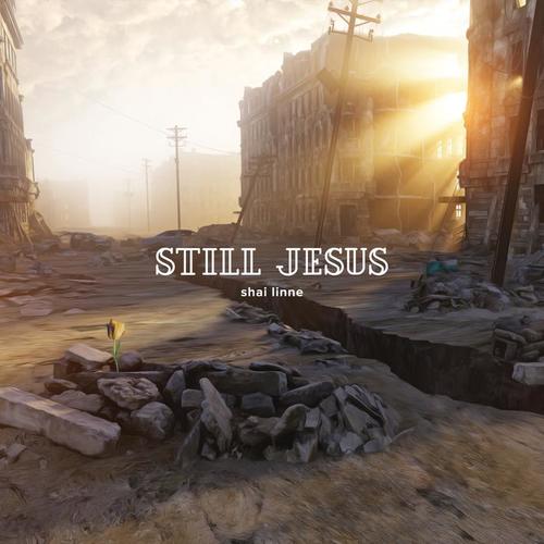 Still Jesus