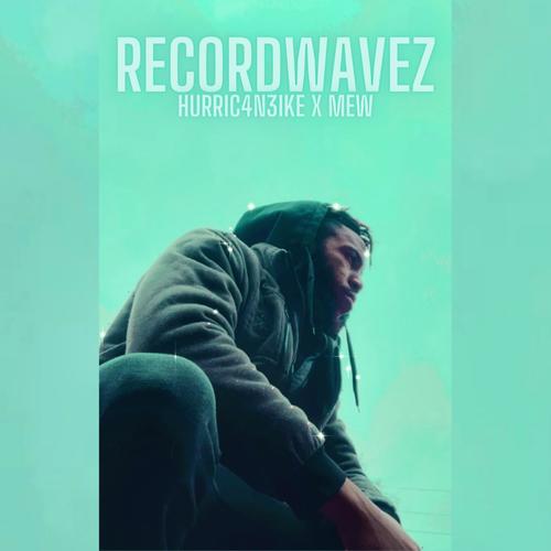 RecordWavez (feat. Mew)