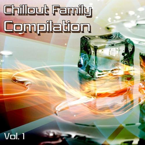 Chillout Family Compilation, Vol. 1