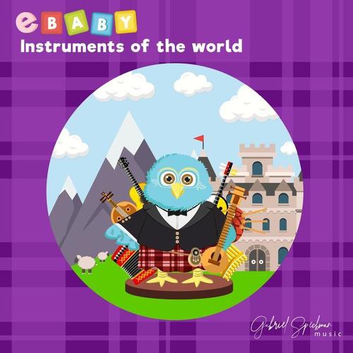 E-Baby, Vol. 8: Instruments of the World