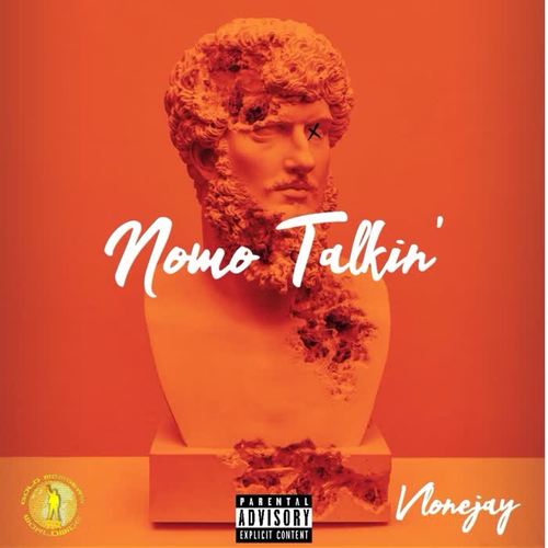 Nomo Talkin' (Explicit)