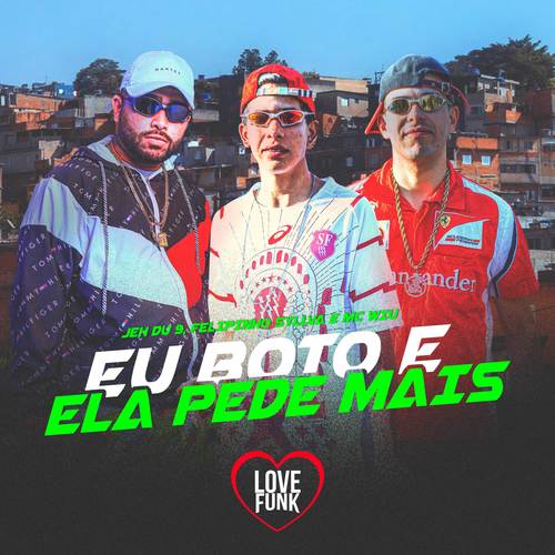 Eu Boto e Ela Pede Mais (Explicit)