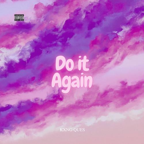 Do It Again (Explicit)