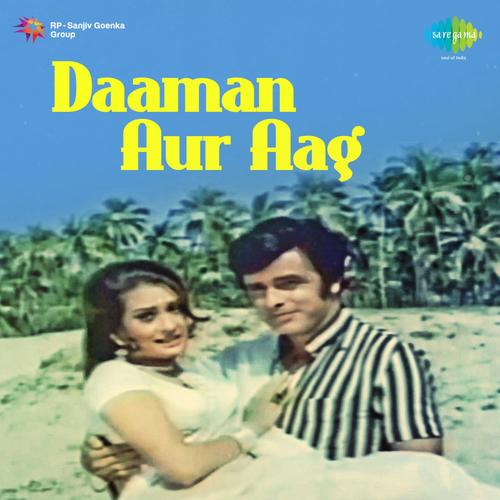 Daaman Aur Aag
