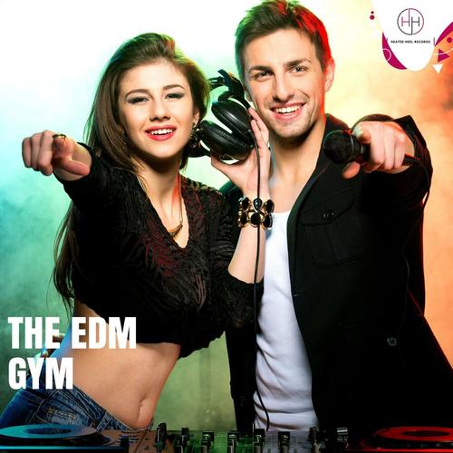 The EDM Gym