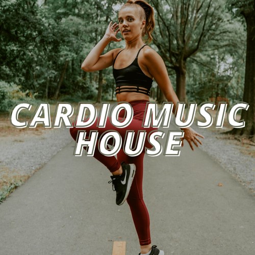 Cardio Music House