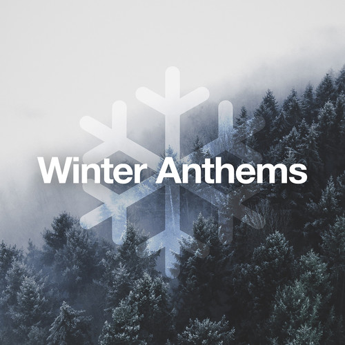 Winter Anthems (Explicit)