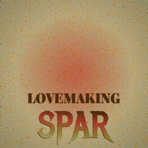 Lovemaking Spar