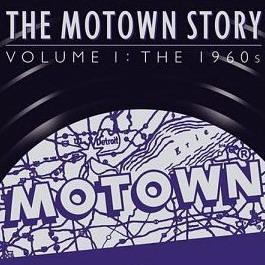 The Motown Story, Vol. 1: The Sixties