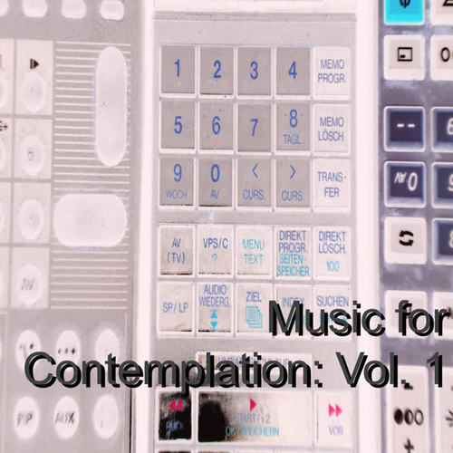 Music for Contemplation: Vol. 1
