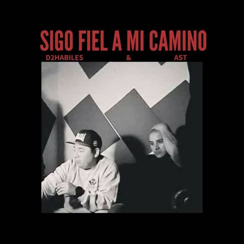 Sigo Fiel a Mi Camino (Explicit)