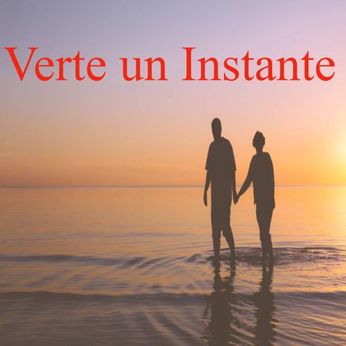 Verte un Instante